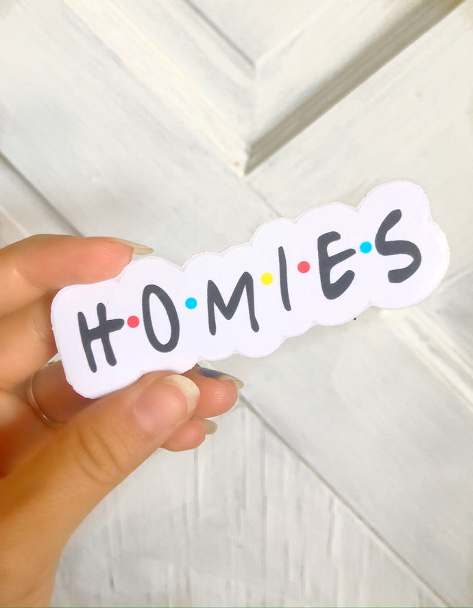 HOMIES Sticker